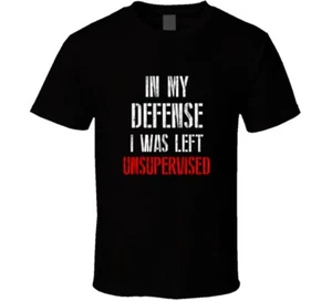 Lustiges Geschenk T-Shirt In My Defense I Was Left Unsupervised - Bild 1 von 8