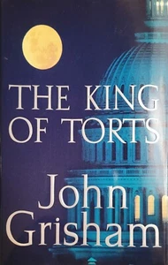 THE KING OF TORTS ~ JOHN GRISHAM ~ 2003 ~ FIRST EDITION ~ HARDCOVER - Bild 1 von 3