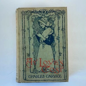 At Love's Cost Charles Garvice 1900 Hardcover First Edition - Picture 1 of 12