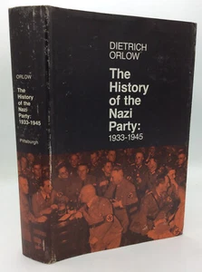 THE HISTORY OF THE NAZI PARTY: 1933-1945 - Dietrich Orlow - 1973 1st ed - WWII - Picture 1 of 7