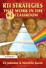 RTI STRATEGIES THAT WORK IN THE K-2 CLASSROOM par Eli Johnson & Michelle Karns