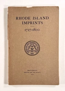 1915 RHODE ISLAND IMPRINTS List of Books, Pamphlets &c Printed 1727–1800 HISTORY - Picture 1 of 11