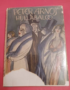 1930 Peter Arno's Hullabaloo Beautiful Comical Art First Edition 4th Prntng Rare - Foto 1 di 19