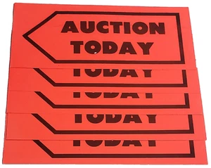 SET OF 5 - 11" X 5" AUCTION TODAY SIGNS - Picture 1 of 1