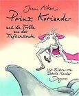 Prinz Koriander und die Trolle aus der Tiefkhlt... | Book | condition very good