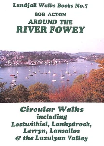 Around the River Fowey: Circular Walks: No. 7 (Landfall Walks Books) - Imagen 1 de 1