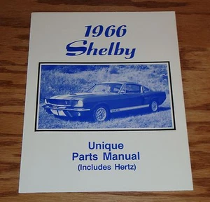 Ford Shelby 1966 include Hertz manuale ricambi unici catalogo 66 - Foto 1 di 1