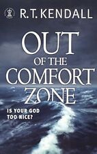 Out of the Comfort Zone: Is Your God Too Nice?: Your God Is Too Nice, Kendall, R