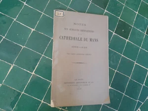 Notes sur quelques bienfaiteurs de la cathédrale du Mans-1368-1456. - Picture 1 of 1