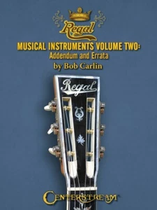 Regal Musical Instruments 1895-1955 Book NEW 000001484 - Picture 1 of 1