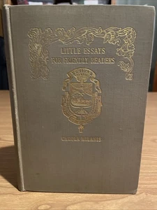 Sister Charles Borromeo O.S.D.: Little Essays for Friendly Readers; 1st ed. 1909 - Bild 1 von 24