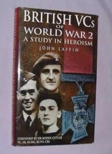 British VCs of World War II By John Laffin