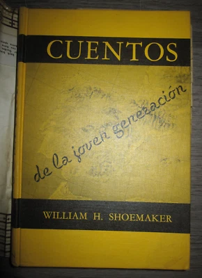 Vtg HC book, Cuentos de la Joven Generacion ed. by William H. Shoemaker, 1959 - Image 1 of 4