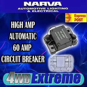  NARVA HIGH QUALITY 60 AMP 60A AUTO RESET CIRCUIT BREAKER WATERPROOF 55950 FUSE