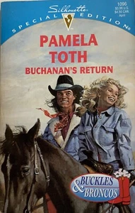 Buckles and Broncos Ser.: Buchanan's Return by Pamela Toth (1997, Mass Market) - Imagen 1 de 2