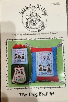 "The Dog Did It! Cross Stitch by Stitchy Kitty - 2007 - Image 1 of 3