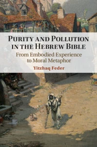 Purity and Pollution in the Hebrew Bible Feder Paperback 9781009045650 - Picture 1 of 1