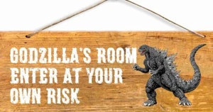 Wooden sign Godzilla's Room Enter At Your Own Risk 6 x 16 sign - Picture 1 of 1