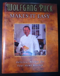 WOLFGANG PUCK / CHEF- AUTOGRAPHED "MAKES IT EASY" NEW SIGNED COOKBOOK 2004 - Picture 1 of 3