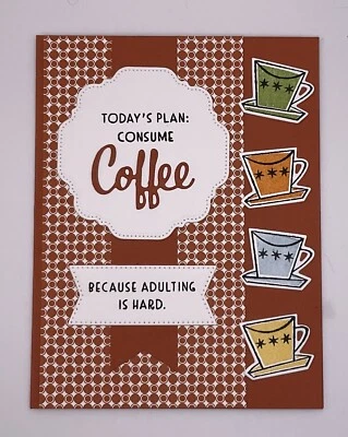 Fun Coffee Friendship Card, Stampin' Up w/Env UNLIMITED CARDS SHIP FOR $4.95! - Image 1 of 4