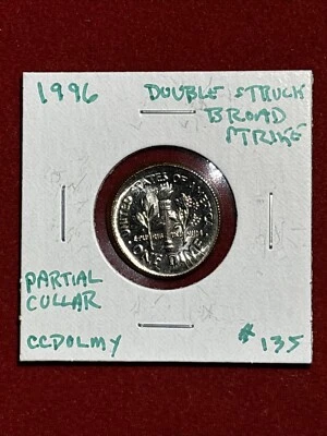 1996 P Roosevelt Dime Error Double Struck Broadstrike Partial Collar - Image 1 of 4