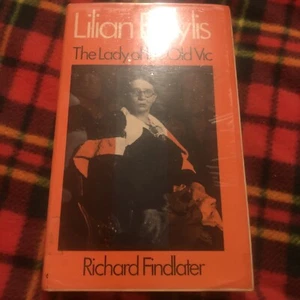 Lilian Baylis The Lady of the Old Vic Richard Finlater HB π 1st Edition 1975 - Picture 1 of 10