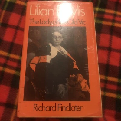 Lilian Baylis The Lady of the Old Vic Richard Finlater HB 📕 1st Edition 1975 - Image 1 of 4