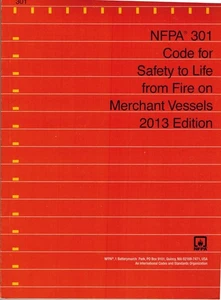 NFPA 301 - Code for Safety to Life from Fire on Merchant Vessels, 2013 Edition - Picture 1 of 1