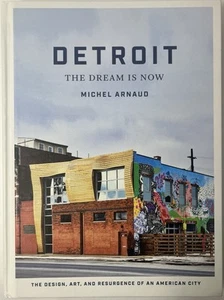 Detroit: Der Traum ist jetzt Designkunst Wiederaufleben einer amerikanischen Stadt Arnaud Buch - Bild 1 von 19