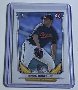 Brian Gonzalez 2014 Bowman Draft 1st Bowman #DP85 Baltimore Orioles