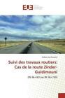 Suivi des travaux routiers: Cas de la route Zinder-Guidimouni (PK 46+825 au 5745