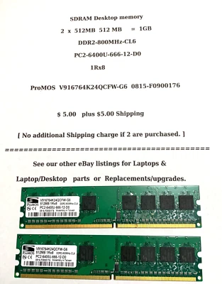 ProMos Tech PC2-6400U-666-12-D0 512 MB  1Rx8  DDR2-800MHz-CL6  V916764K24QCFW-G6 - Image 1 of 2