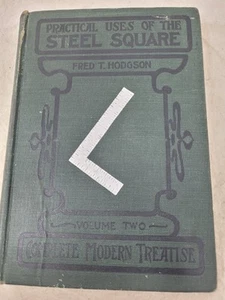 1903 Practical Uses of the Steel Square Fred Hodgson Hardcover 1st Edition Vol 2 - Picture 1 of 21
