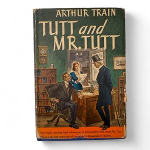 Tutt and Mr. Tutt by Arthur Train Vintage Legal Humor Fiction 1943 Edition - Bild 1 von 7