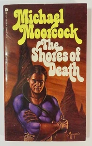 1978 Dale#00700 The Shores of Death by Michael Moorcock 1st Printing MMPB - Bild 1 von 4