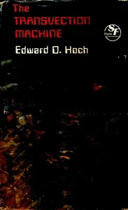 The Transvection Machine by Edward D Hoch HC DJ Science Fiction 1974 - Picture 1 of 3