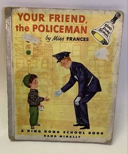 Your Friend The Policeman Miss Frances Horwich Ding Dong School Rand McNally1953 - Imagen 1 de 8