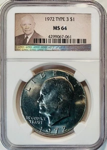  1972 Type 3 Eisenhower Dollar NGC MS64 Uncirculated Ike $1 Coin - Picture 1 of 2