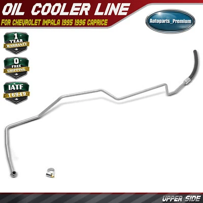 Upper Transmission Oil Cooler Line for Chevrolet Impala 1995 1996 Caprice Buick - Image 1 of 4
