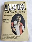 1977 Elvis Lonely Star At The Top by David Hanna Paperback Leisure Books NYC USA