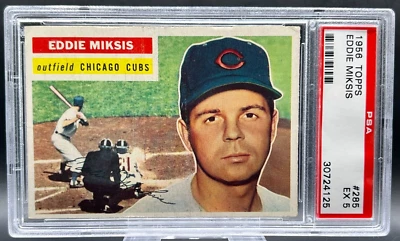 1956 Topps Eddie Miksis PSA 5 Excellent Chicago Cubs Gray Back Card #285 - Image 1 of 2