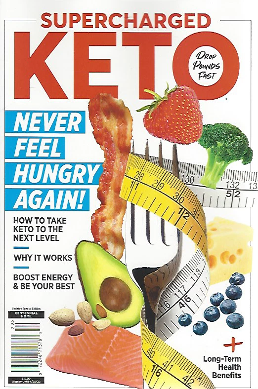 SUPERCHARGED KETO Diet ~special edition Centennial Magazine w/ recipes - Image 1 of 1