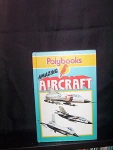 AMAZING AIRCRAFT POLYBOOKS - HC - Picture 1 of 3
