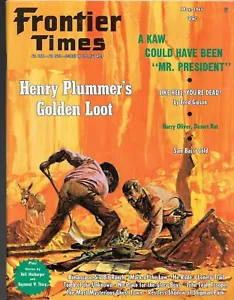 Frontier Times #35 May 1965 Sam Bass' Gold Plummer Montana Gold Loot Fort Bowie - Picture 1 of 4