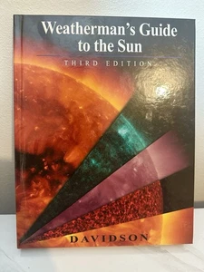 Weatherman's Guide To The Sun 3rd ED. Autographed Ben Davidson Hardcover  NEW - Picture 1 of 5