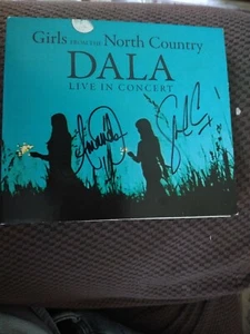 DALA live in concert Girls From The North Country AUTOGRAPHED CD - Bild 1 von 3