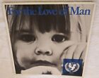 Various Artist For The Love Of Man Unicef 1971 Vinyl Lp And Cover Vg And  Mel Torme