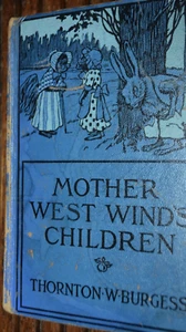 1911 Mother West Wind's Children by Thornton W. Burgess, pub Grosset & Dunlap - Picture 1 of 6