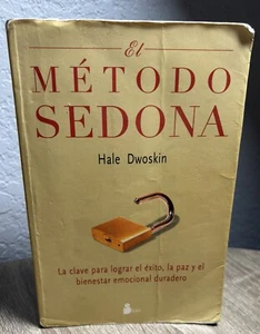 METODO SEDONA, EL -Ant. Ed. (Spanish Edition) by DWOSKIN, HALE - Picture 1 of 9