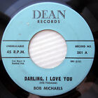 BOB MICHAELS teen pop 45 DARLING I LOVE YOU SO neuf avec CLOSE TO MY HEART ++ E0125
